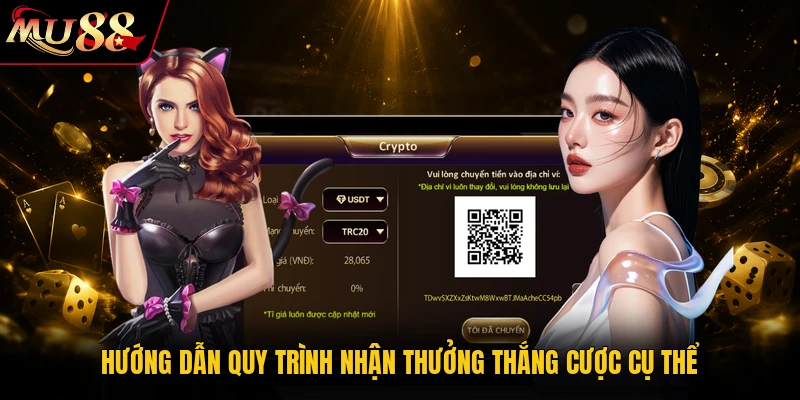 Hướng dẫn quy trình nhận thưởng thắng cược cụ thể