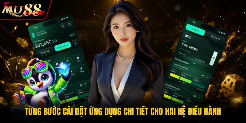 Từng bước cài đặt ứng dụng chi tiết cho hai hệ điều hành